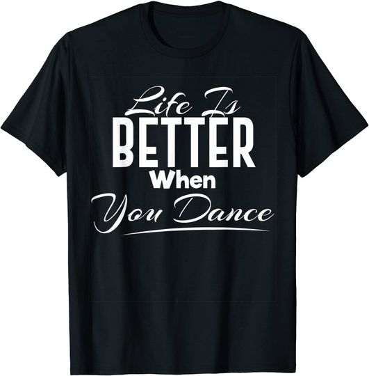 Discover Life Is Better When You Dance Retro T-Shirt