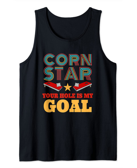 Discover Cornhole Corn Star Your Hole Is My Goal Tank Top