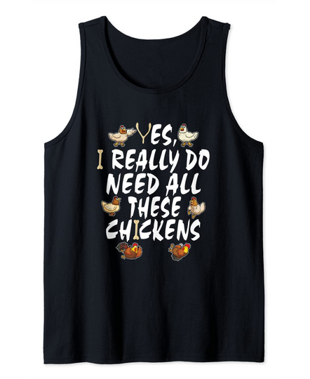 Discover Yes I Really Do Need These Chickens Funny Farm Tank Top