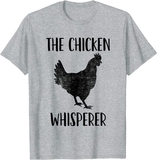 Discover The Chicken Whisperer Chicken Owner Gift T-Shirt