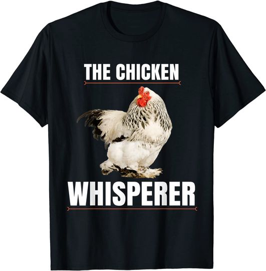 Discover The Chicken Whisperer Funny Farmer T-Shirt