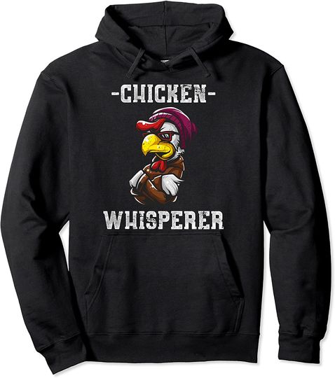 Discover Chicken Whisperer Chicken Pullover Hoodie