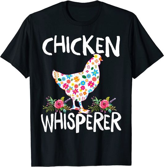 Discover Chicken Whisperer T-Shirt