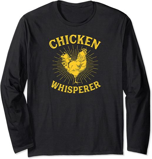 Discover Chicken Whisperer Funny Cute Poultry Egg Farmer Birthday Long Sleeve T-Shirt