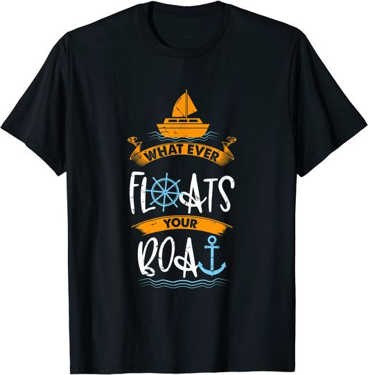 Discover Whatever Floats Your Boat T-Shirt