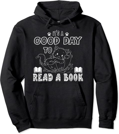 Discover It's A Good Day To Read Love Reading Cat In Umbrella Pullover Hoodie