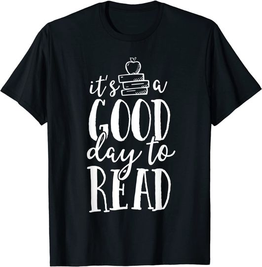 Discover It's A Good Day To Read Teacher School Librarian Book T-Shirt