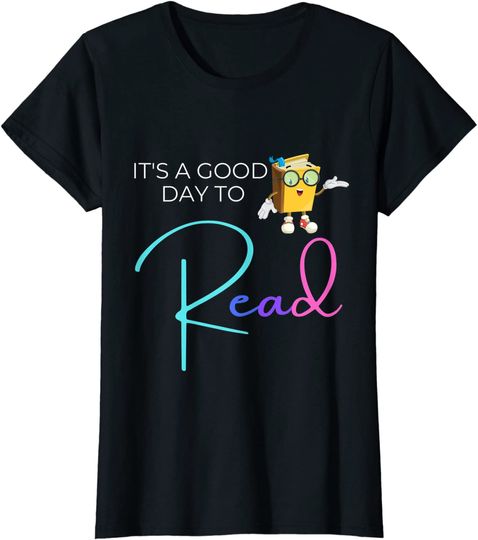 Discover Womens It's a Good Day to Read T-Shirt