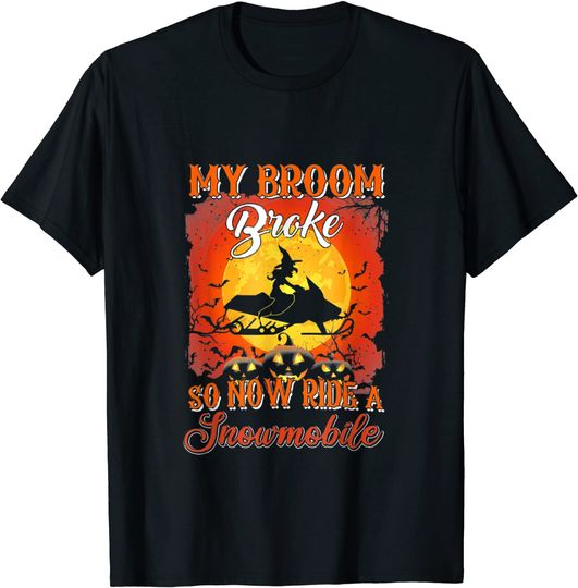 Discover My Broom Broke So Now I Ride A Snowmobile Halloween T-Shirt