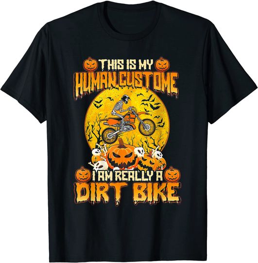 Discover This Is My Human Costume I'm Really A Dirt Bike Halloween T-Shirt