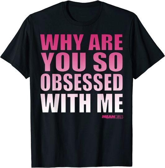 Discover Mean Girls Obsessed With Me Pink Gradient Graphic T-Shirt