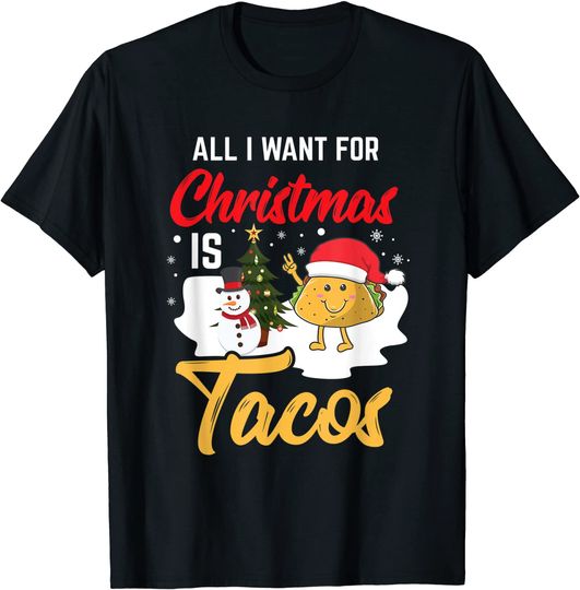 Discover All I Want For Christmas Is Tacos Holiday Mexican Food T-Shirt