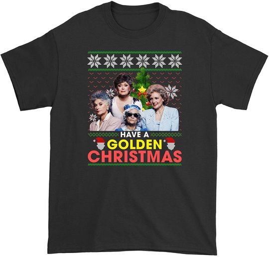 Discover Have A Golden Christmas Golden Ugly Sweater T-Shirt