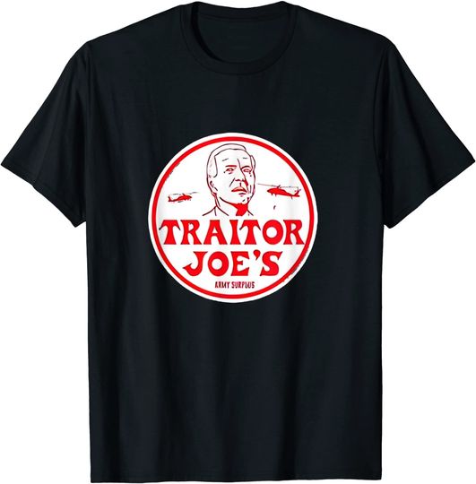 Discover Traitor Joe's Funny T-Shirt