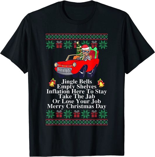 Discover Jingle Bells Empty Shelves Inflation Here To Stay Take T-Shirt