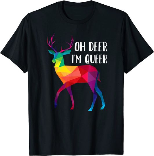 Discover Oh Deer I'm Queer - Funny Pun LGBT Rainbow Gay Pride T-Shirt
