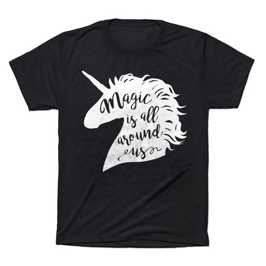 Discover Unicorn Unisex T-Shirt Magic Is All Around Us