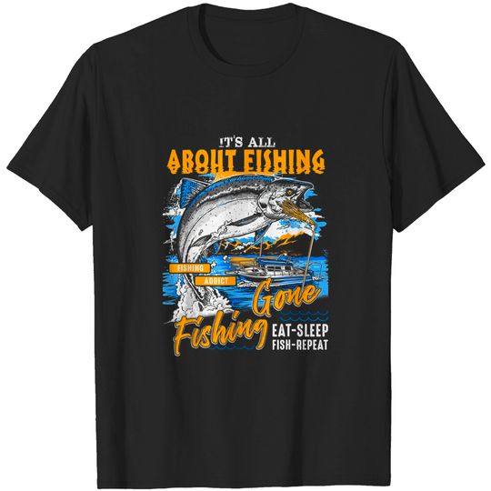 Discover Men's T-Shirt It's All About Fishing - Eat Sleep Fish Repeat