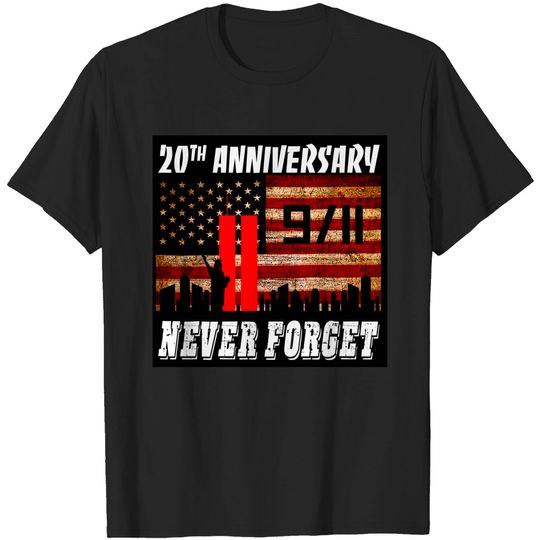Discover Never Forget 911 20th Anniversary American Flag Tee TopsPatriot Day 9 11 Memorial T-Shirt