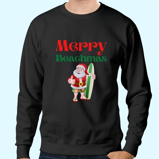 Discover Merry Beachmas Surfing At The Beach Classic Sweatshirts