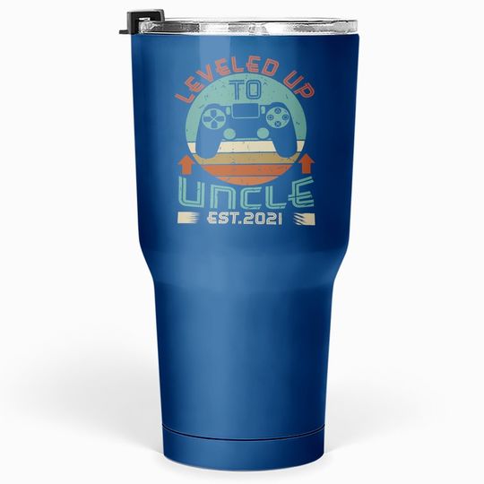 Discover Promoted To Uncle Est 2021 Leveled Up Funny Tumbler 30 Oz