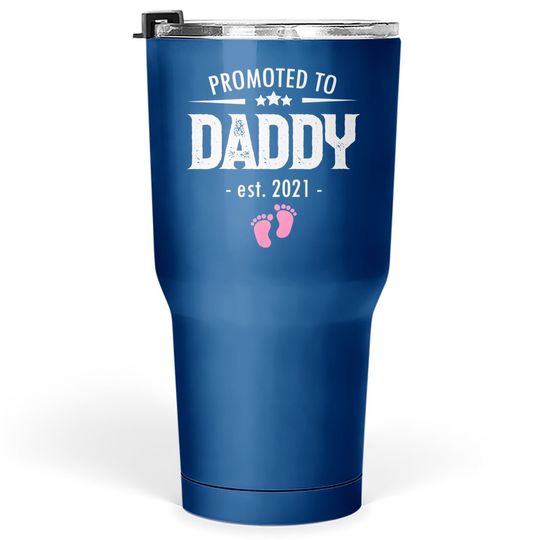Discover Promoted To Daddy 2021 Soon To Be Dad Husband Girl Gift Tumbler 30 Oz