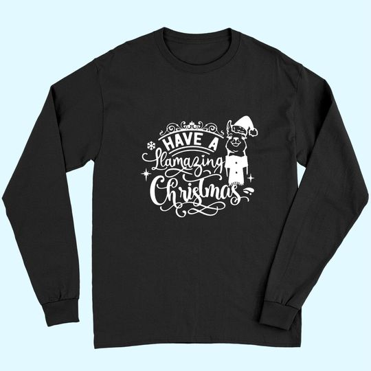 Discover Have A Llamazing Christmas Design Long Sleeves