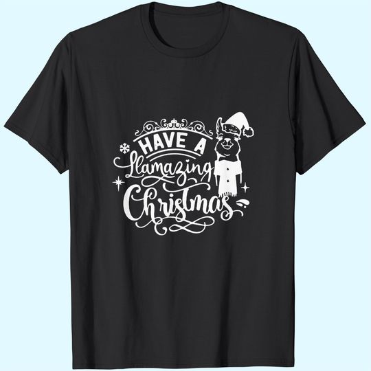 Discover Have A Llamazing Christmas Design T-Shirts