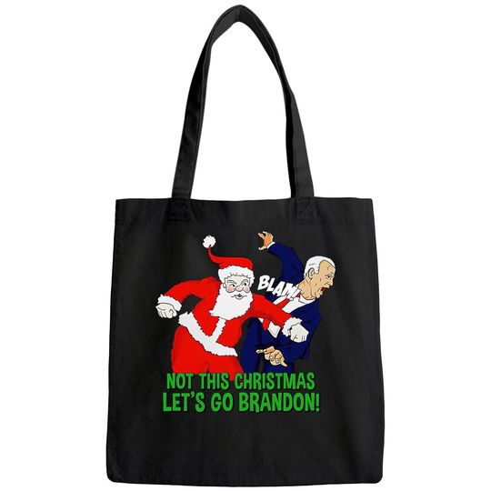 Discover Not This Christmas Let's Go Brandon Santa Claus FJB Joe Biden Bags