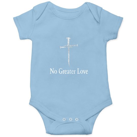 Discover Christian No Greater Love Distressed Cross Easter Baby Bodysuit