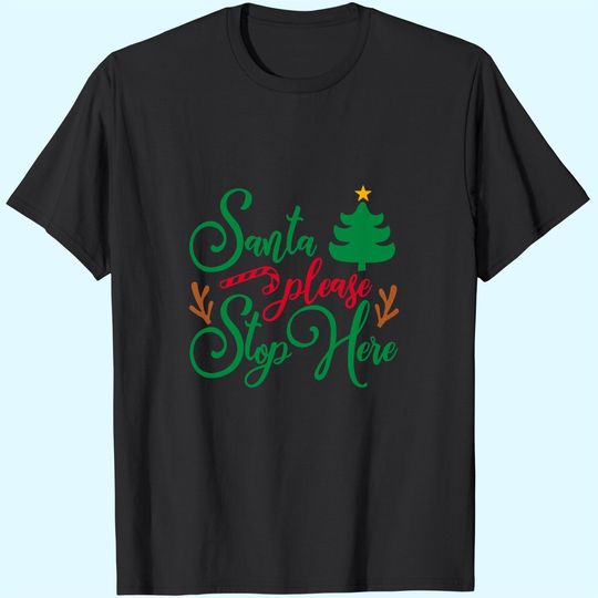 Discover Santa Stops Here In Days T-Shirts