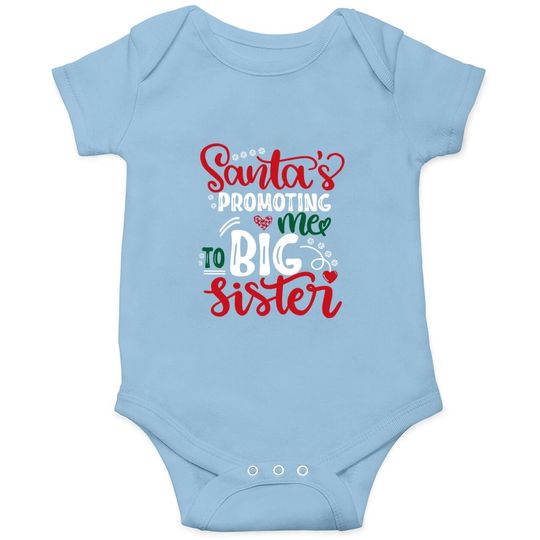 Discover Santa's Promoting Me To Big Sister Christmas Announcement Baby Bodysuit