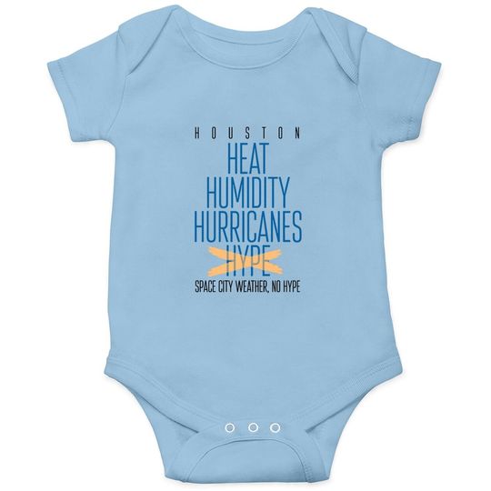 Discover Houston No Hype Baby Bodysuit