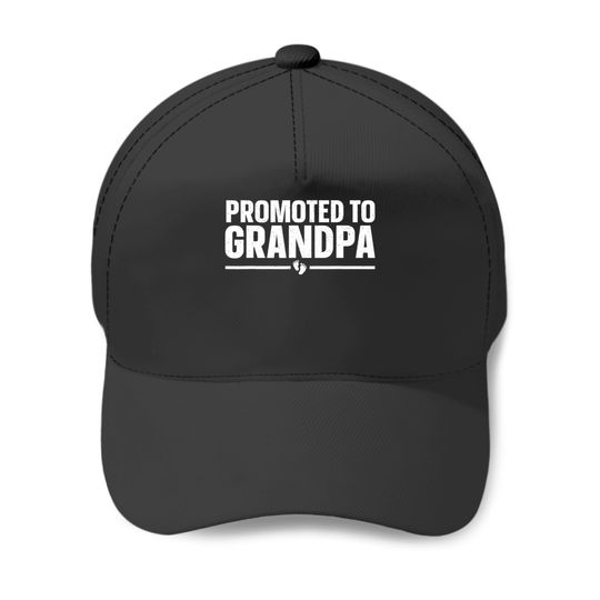 Cool Promoted To Grandpa Design For Grandfather New Grandpa Trends Gift Baseball Caps