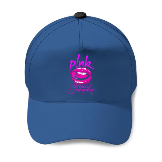 Pink Be Badass Every Day Baseball Caps, Pink Summer Carnival 2023 Baseball Caps