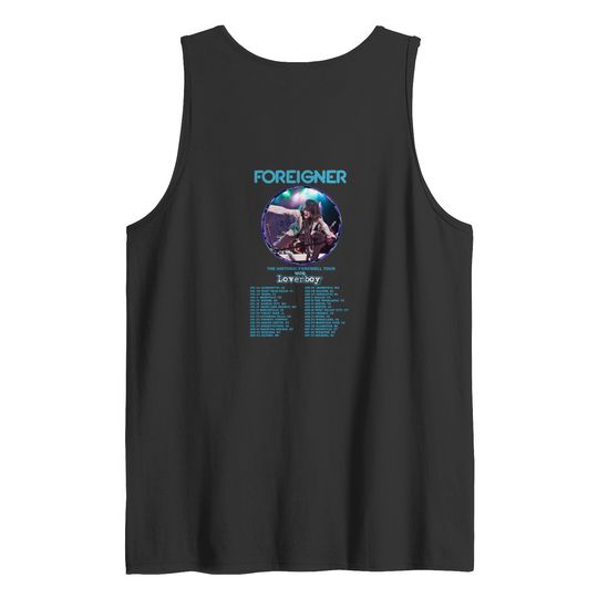 Foreigner 2023 Concert Double Sided Tank Tops, Foreigner The Histroric Farewell Tour 2023 Double Sided Tank Tops