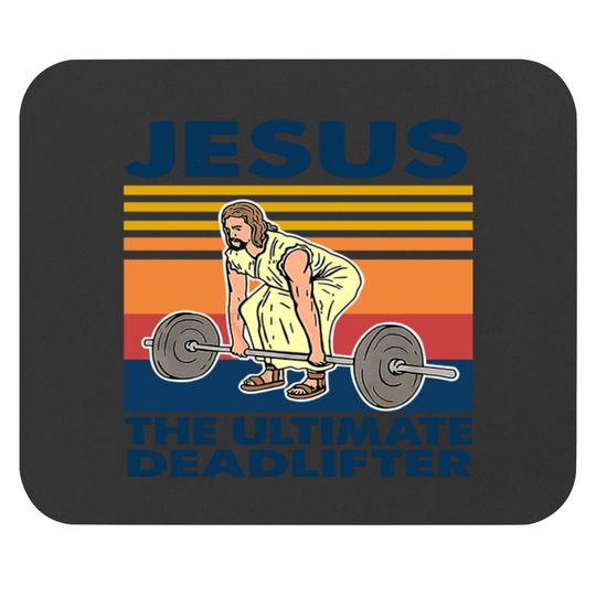 Jesus The Ultimate Deadlifter -Mouse Pads  Essential Mouse Pads