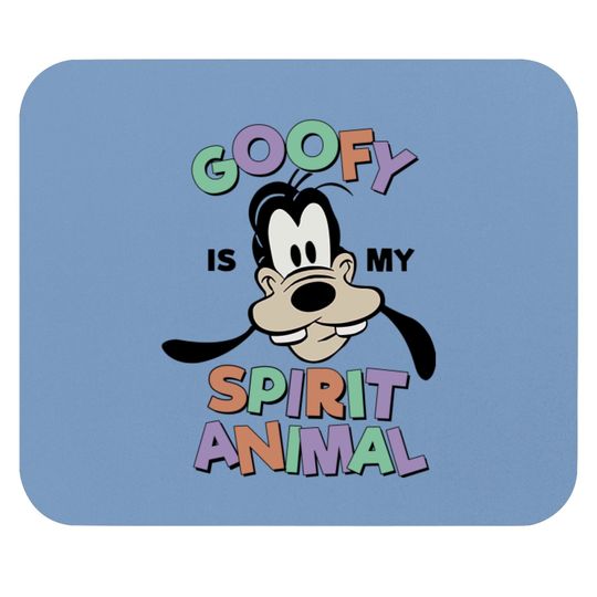 Vintage Goofy Is My Spirit Animal Disney Mouse Pads, Goofy Mouse Pads, Goofy Disney Mouse Pads