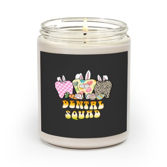 Easter Dental Squad Bunny Teeth Dental Life Easter Scented Candles