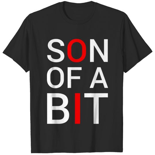 Son Of A Bit Binary IT Tech Computer Programmer Funny T-Shirts