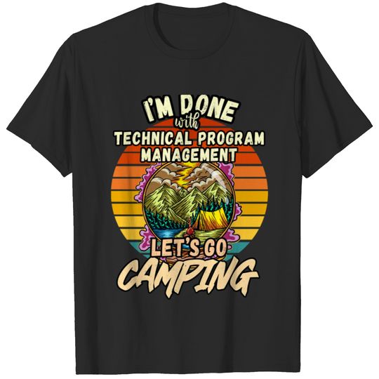 TECHNICAL PROG-RAM-MANAGEMENT AND CAMPING DESIGN VINTAGE RETRO COLORFUL PERFECT FOR TECHNICA T-Shirts