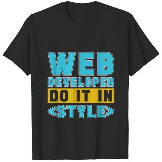 Web Dev Coder Computer Programmer Coding Web Developer T-Shirts