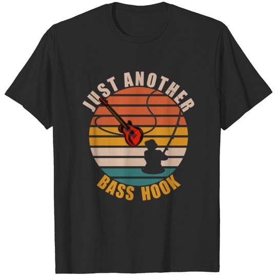 Just Another Bass Hook T-Shirts