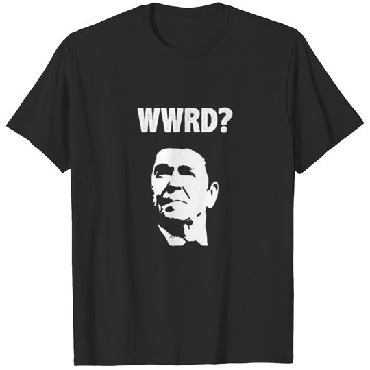 What Would Reagan Do? T-shirt