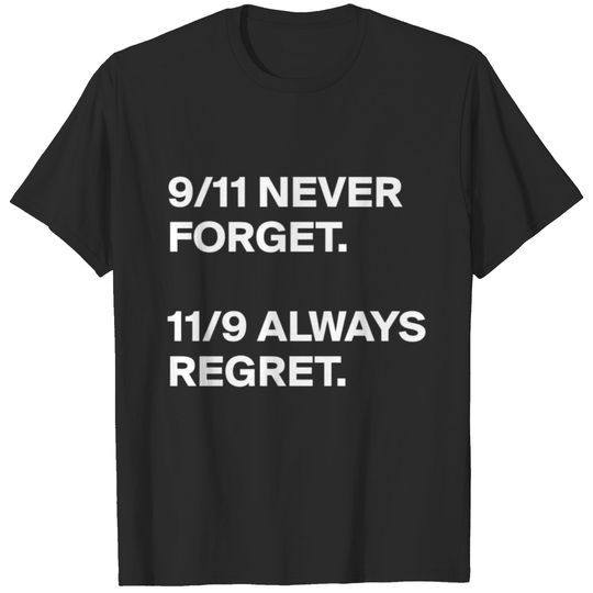 Forget Regret T-shirt