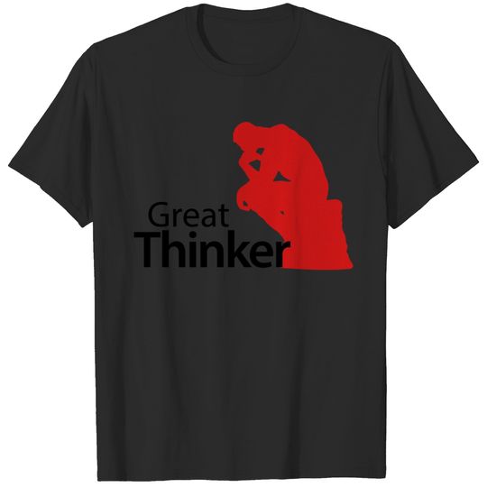 Great Thinker T-shirt