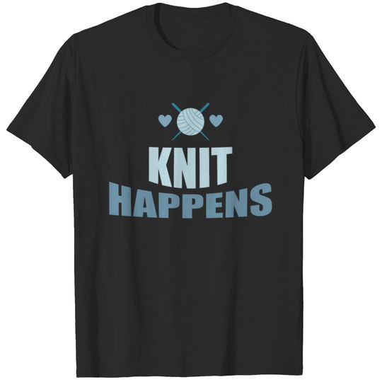Knitting - Knit Happens T-shirt
