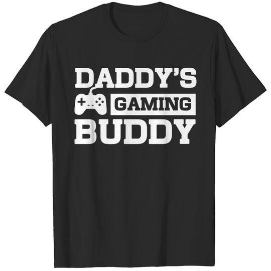 Daddy's Gaming Buddy T-shirt