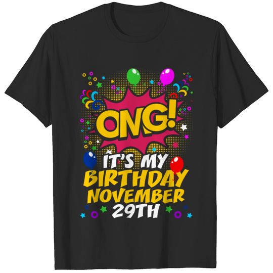 Its My Birthday November Twenty Ninth T-shirt
