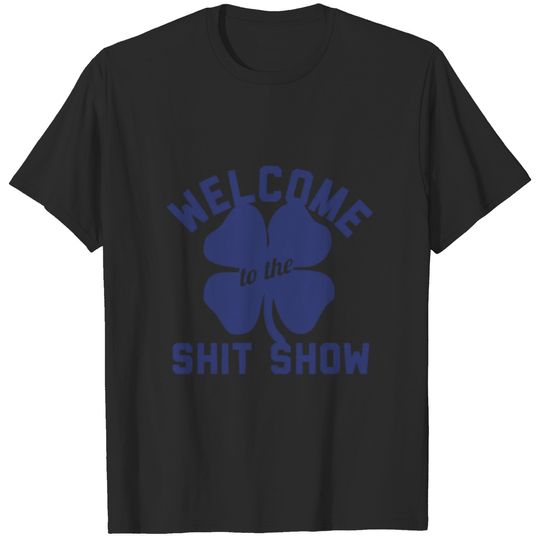 welcome shit show T-shirt
